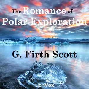 The Romance of Polar Exploration