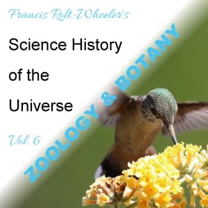 The Science - History of the Universe Vol. 6: Zoology & Botany