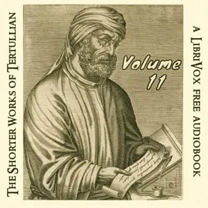 The Shorter Works of Tertullian Volume 2