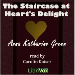 The Staircase at the Heart's Delight