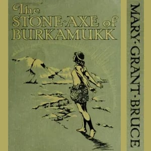 The Stone Axe Of Burkamukk
