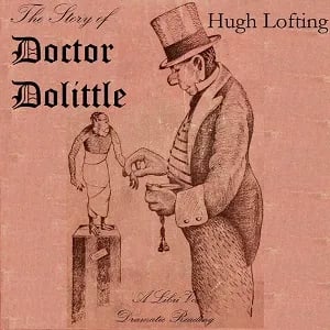 The Story of Doctor Dolittle (version 4 Dramatic Reading)