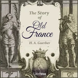 The Story of Old France