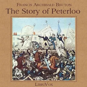The Story of Peterloo