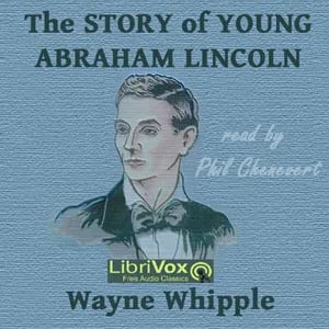 The Story of Young Abraham Lincoln