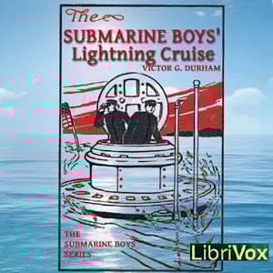 The Submarine Boys' Lightning Cruise