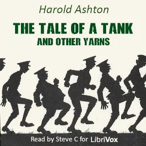 The Tale of a Tank, and Other Yarns