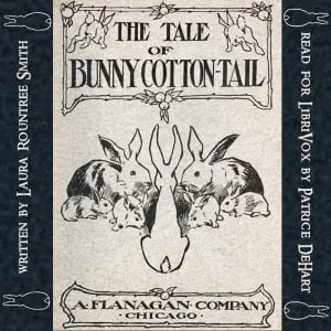 The Tale of Bunny Cotton-Tail