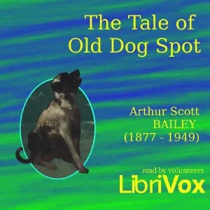 The Tale of Old Dog Spot