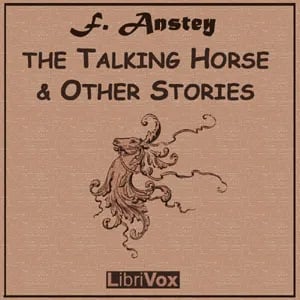 The Talking Horse And Other Stories