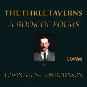 The Three Taverns: A Book of Poems