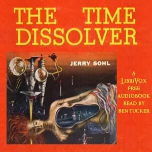 The Time Dissolver