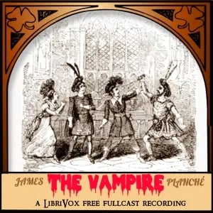 The Vampire; or, The Bride of the Isles