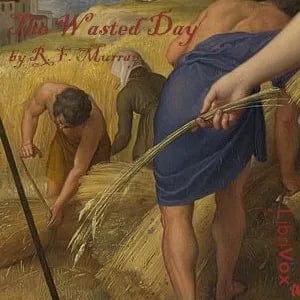 The Wasted Day