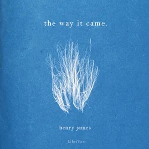 The Way It Came