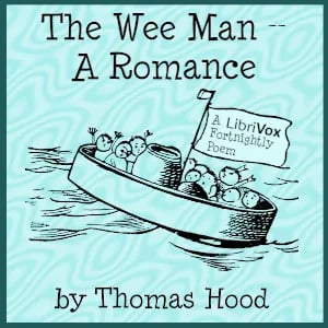 The Wee Man - A Romance.