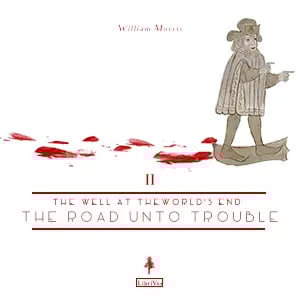The Well at the World's End, Book 2: The Road Unto Trouble
