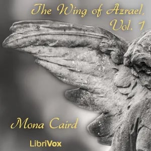 The Wing of Azrael, Volume 1