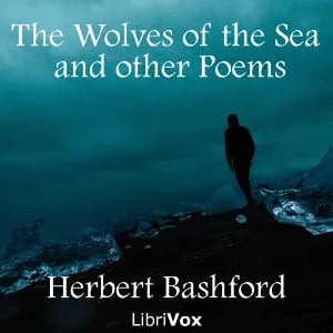 The Wolves of the Sea and other Poems