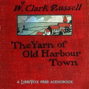 The Yarn of Old Harbour Town