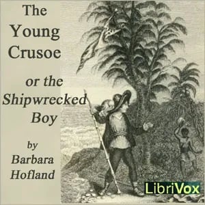 The Young Crusoe, or The Shipwrecked Boy