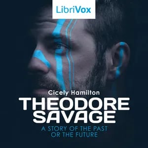 Theodore Savage: A Story of the Past or the Future
