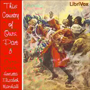 This Country of Ours, Part 5