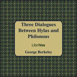 Three Dialogues between Hylas and Philonous