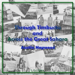 Through Timbuctu and Across the Great Sahara