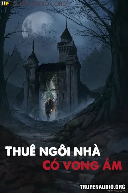 Thuê Ngôi Nhà Có Vong Ám