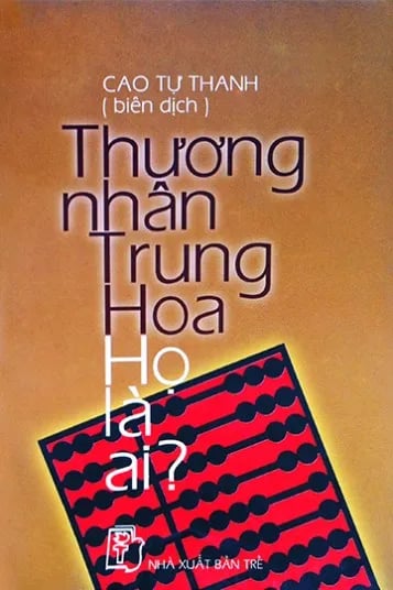 Thương Nhân Trung Hoa-họ Là Ai