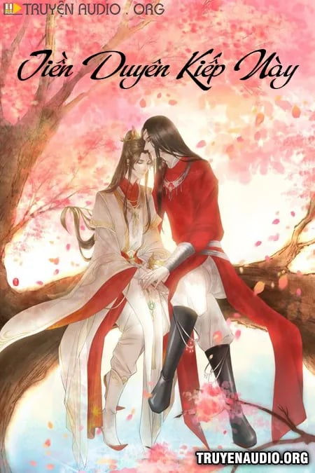 Tiền Duyên Kiếp Này