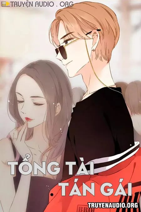 Tổng Tài Tán Gái