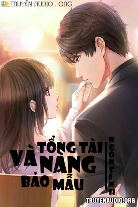 Tổng Tài Và Nàng Bảo Mẫu