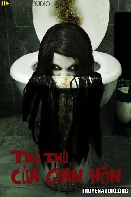 Trả Thù Của Oan Hồn