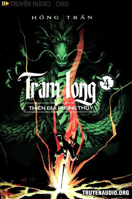Trảm Long 4 - Thiên Địa Phong Thuỷ