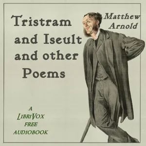 Tristram and Iseult and other poems