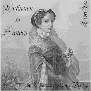 Unknown to History