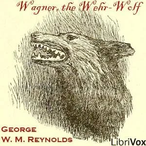 Wagner, the Wehr-Wolf