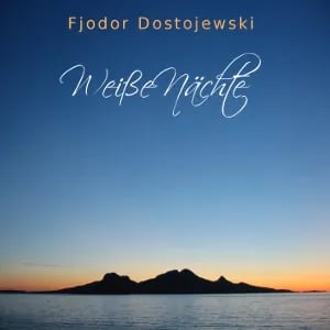 Weiße Nächte