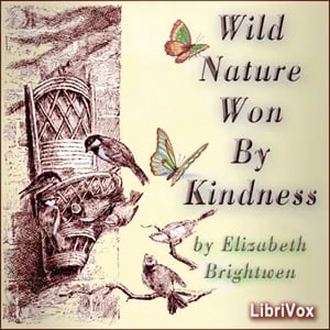 Wild Nature Won by Kindness