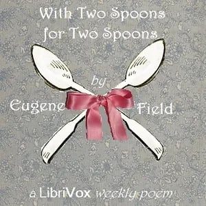 With Two Spoons For Two Spoons