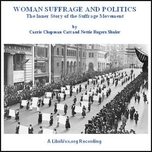 Woman Suffrage and Politics