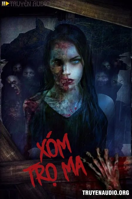 Xóm Trọ Ma - Truyện Kinh Dị