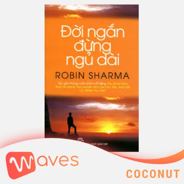 Ep21: Đời Ngắn Đừng Ngủ Dài (The Greatness Guide) - Robin Sharma - Tóm tắt sách Bookaster