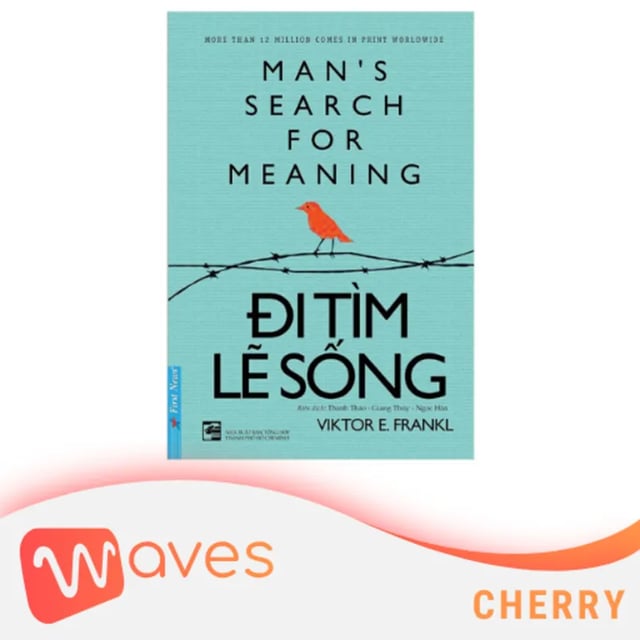 Ep25: Đi Tìm Lẽ Sống (Men's Search For Life) - Tác giả: Viktor Frankl - Tóm tắt sách Bookaster