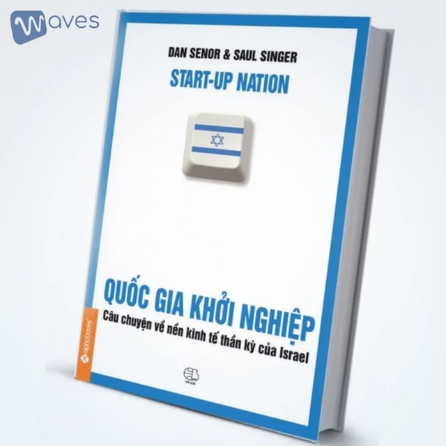 Ep39: Quốc Gia Khởi Nghiệp (Start-up Nation) - Tác giả: Dan Senor - Saul Singer - Tóm Tắt Sách Bookaster - Waves