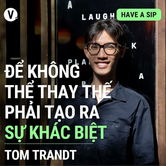 Ep105: #105 Tom Trandt, Art Director, Hanoia: Để không thể thay thế phải tạo ra sự khác biệt