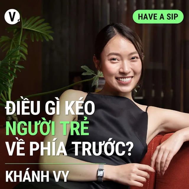 Ep117: Khánh Vy: Điều gì kéo người trẻ về phía trước? - Have A Sip #118