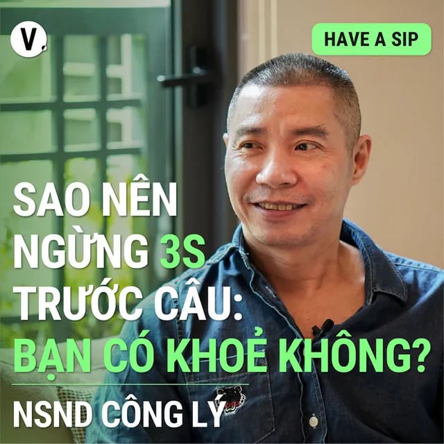 Ep122: NSND Công Lý: Sao nên ngừng 3s trước câu: Bạn có khoẻ không? - Have A Sip #122
